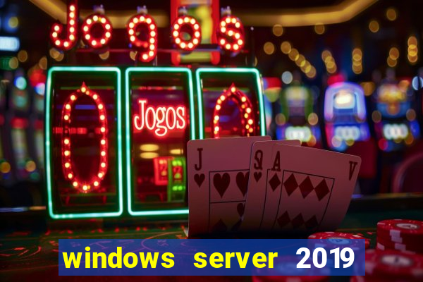 windows server 2019 iso pt-br download